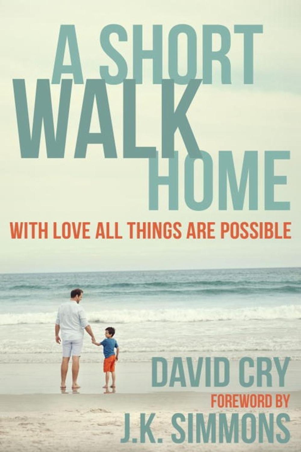 A Short Walk Home by David Cry - ISBN: 9781578265671