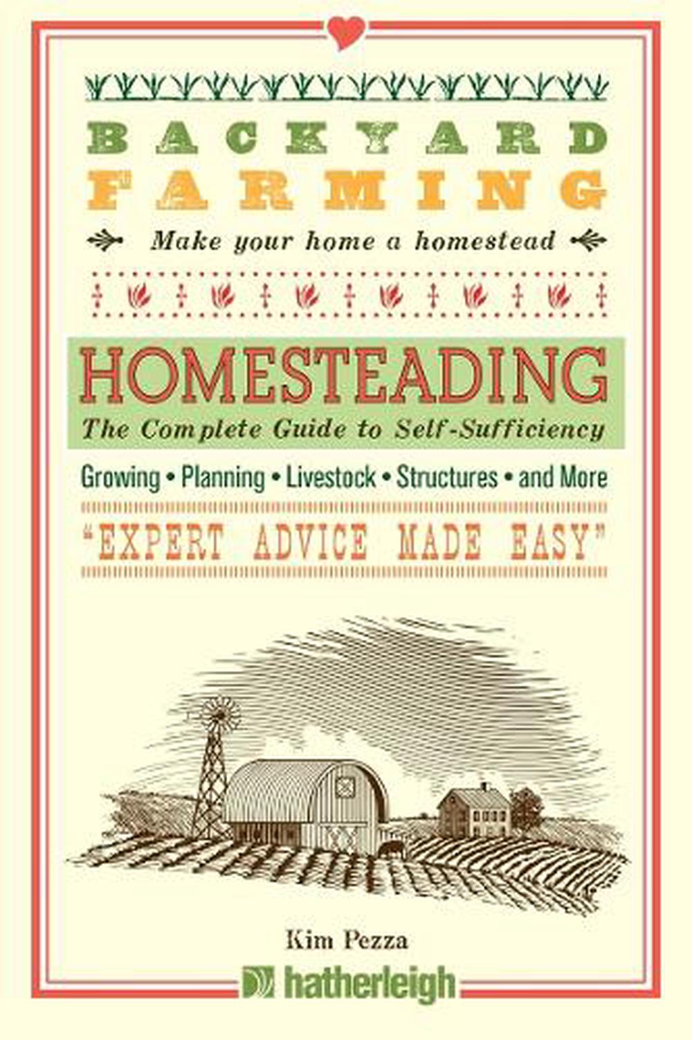 Backyard Farming: Homesteading, 9781578265985