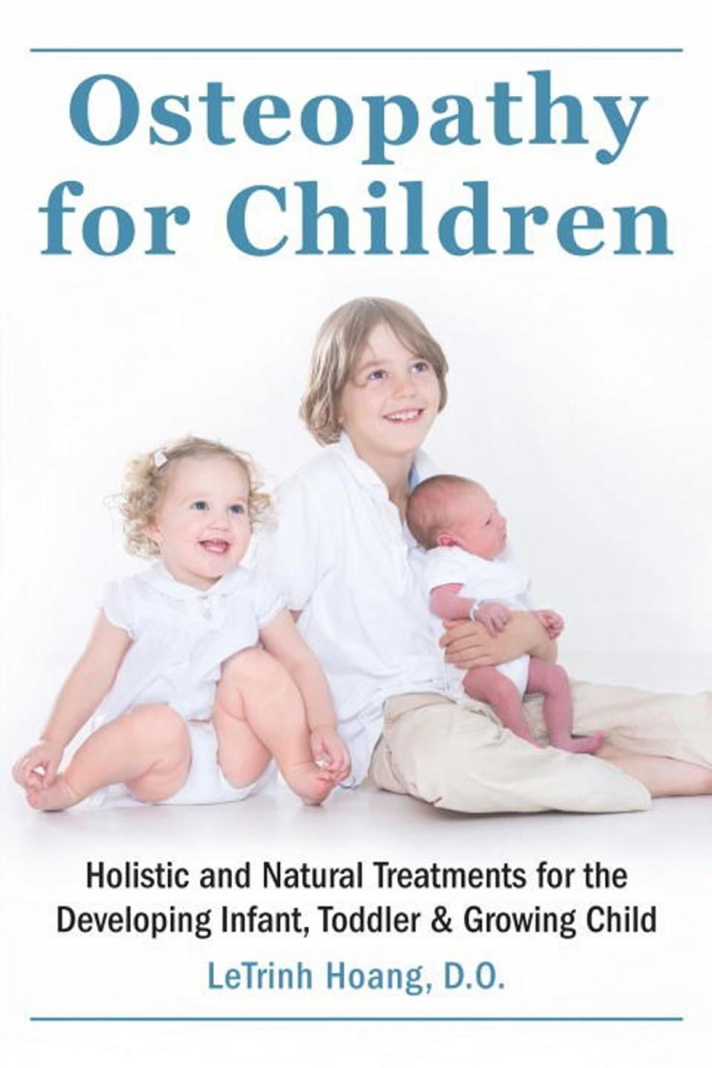 Osteopathy for Children by Letrinh Hoang - ISBN: 9781578266159