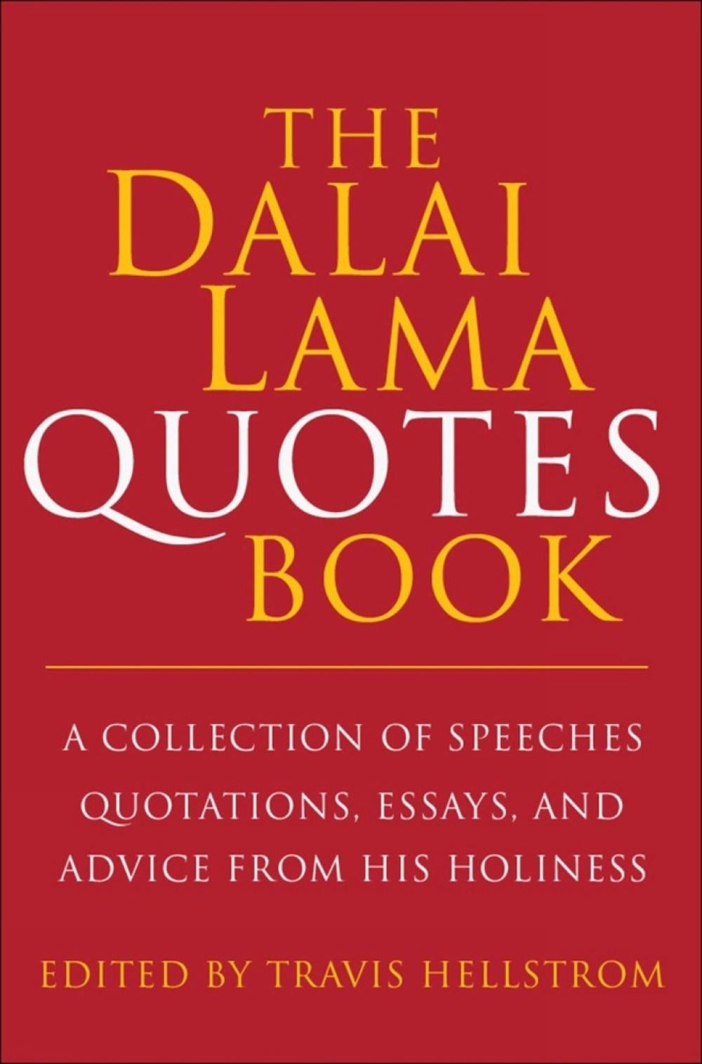 The Dalai Lama Quotes Book by Travis Hellstrom - ISBN: 9781578266401