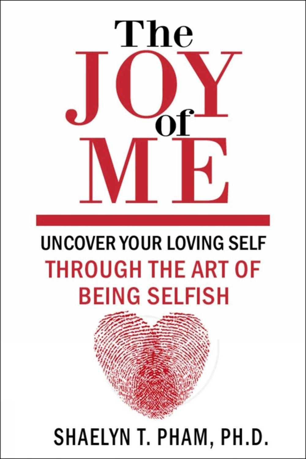 The Joy of Me by Shaelyn Pham - ISBN: 9781578266425