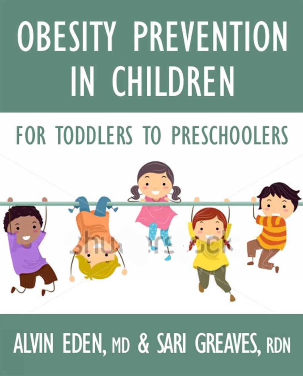 Obesity Prevention for Children by Alvin Eden - ISBN: 9781578266470