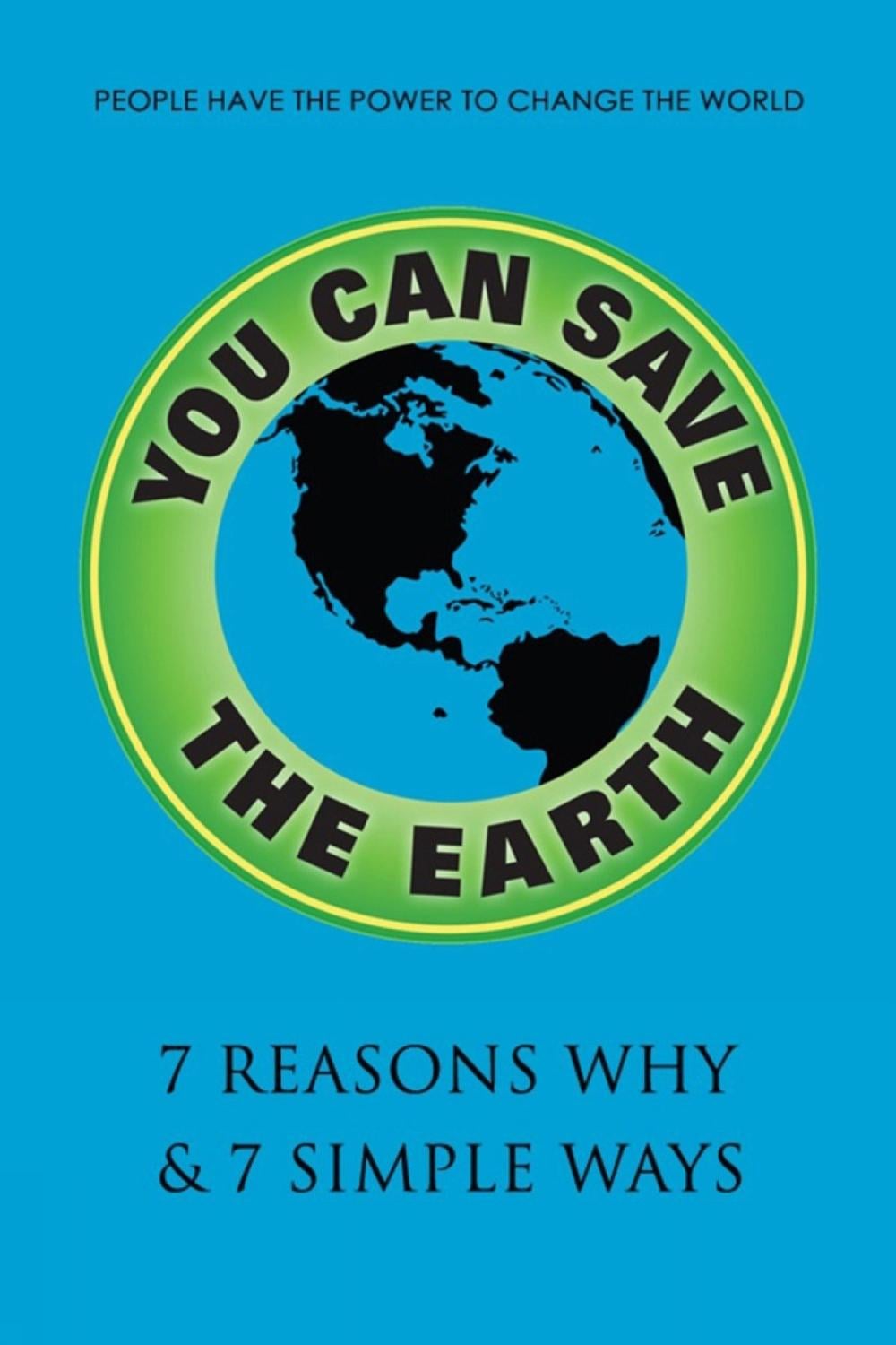 You Can Save the Earth, Revised Edition by Sean K. Smith - ISBN: 9781578266708