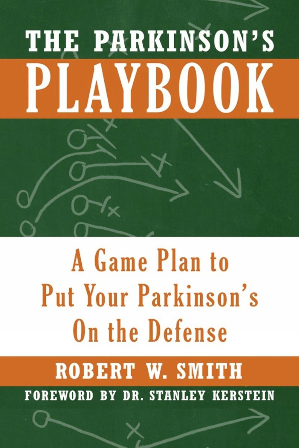 The Parkinson's Playbook by Robert W. Smith - ISBN: 9781578267088