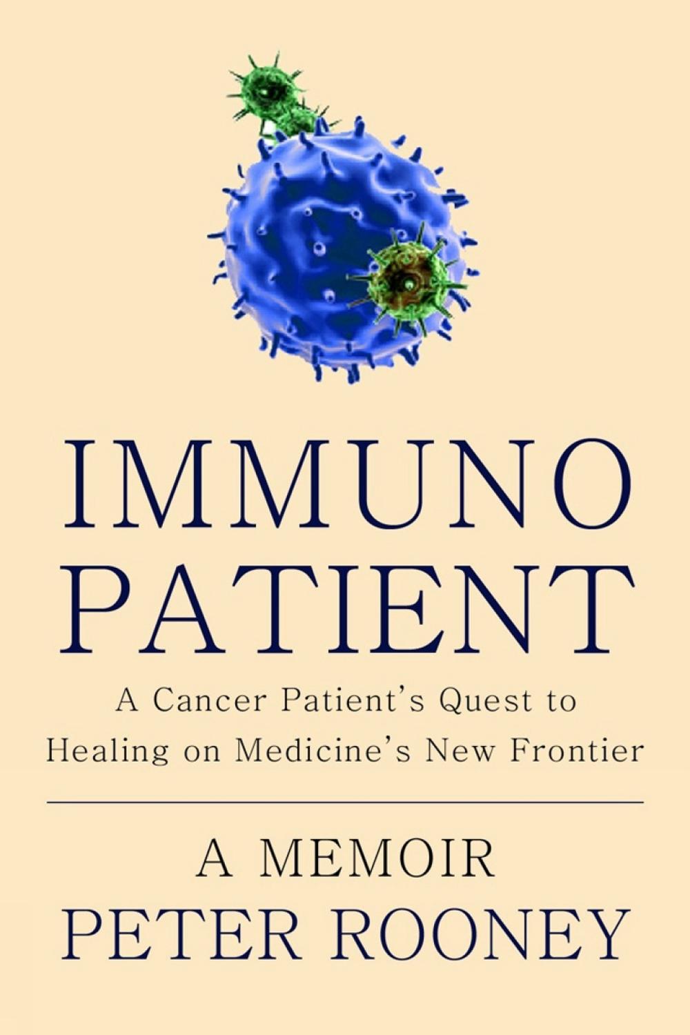 Immunopatient by Peter Rooney - ISBN: 9781578267149