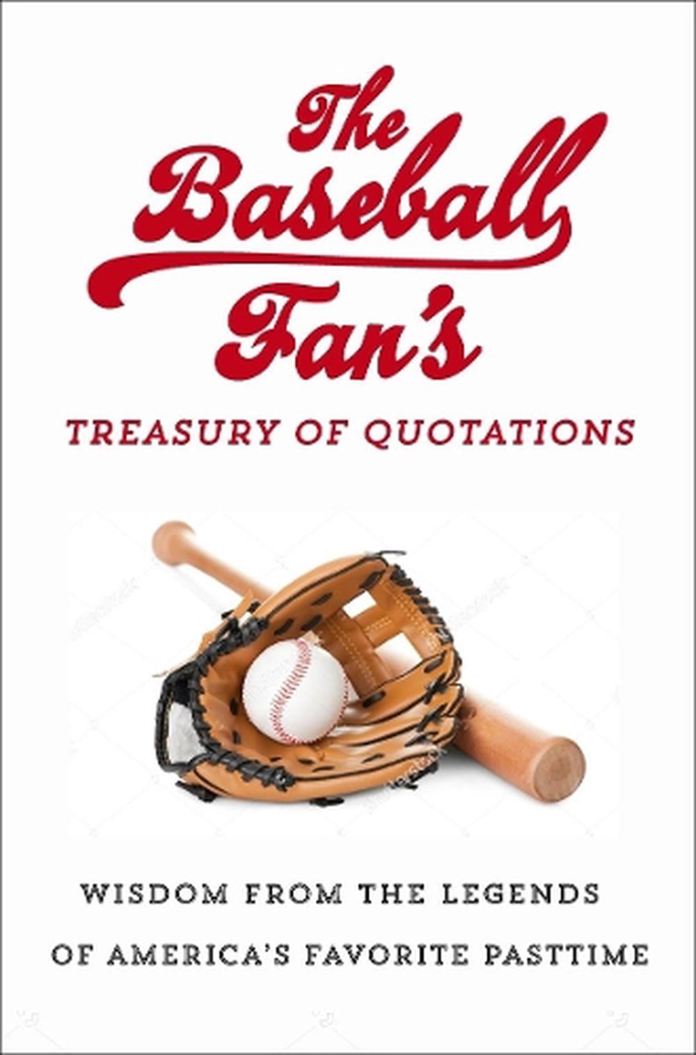 The Baseball Fan's Treasury of Quotations by Hatherleigh - ISBN: 9781578267507