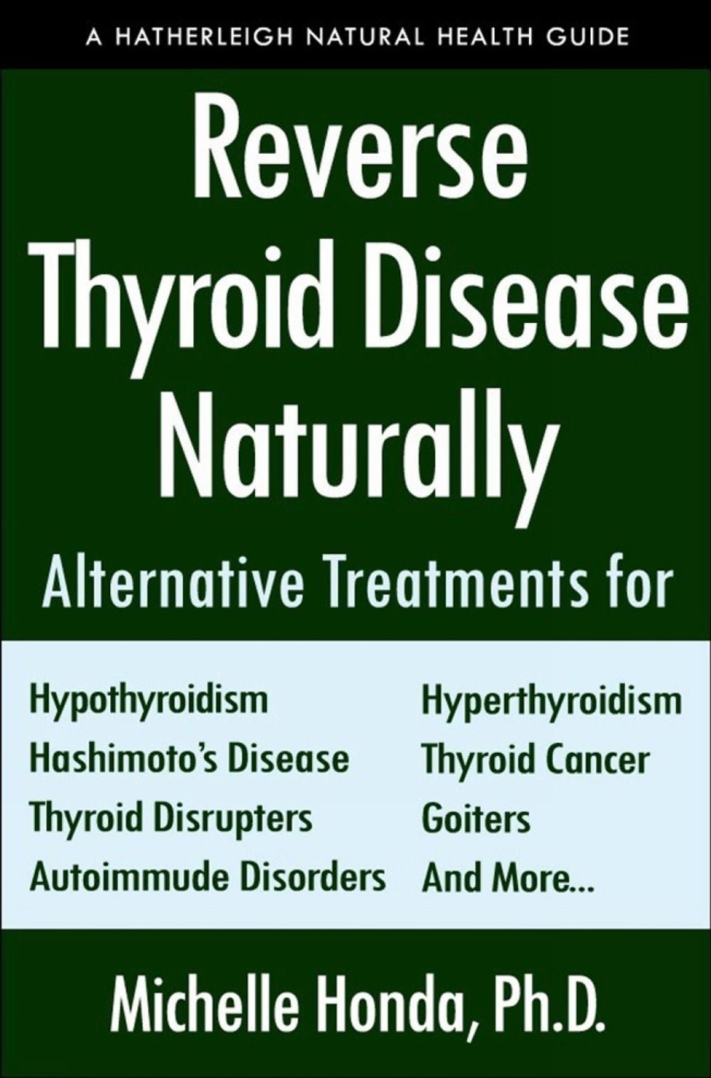 Reverse Thyroid Disease Naturally by Michelle Honda - ISBN: 9781578267569