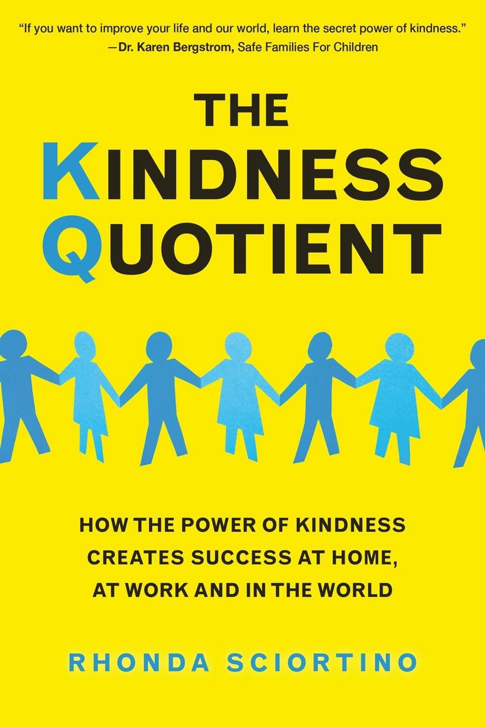 The Kindness Quotient by Rhonda Sciortino - ISBN: 9781578267620
