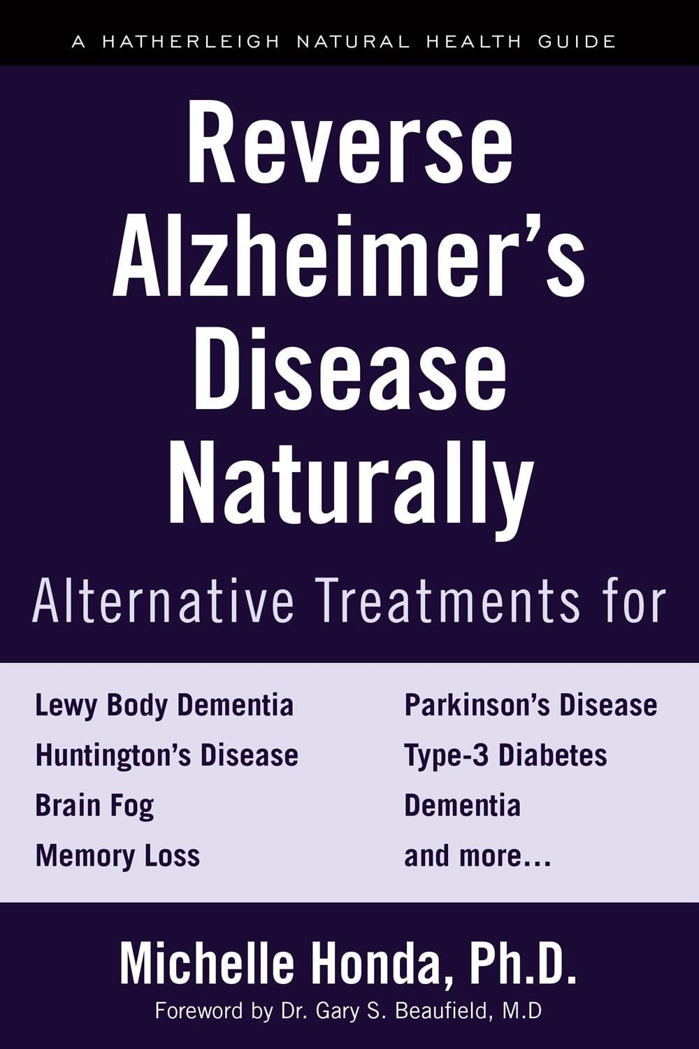 Reverse Alzheimer's Disease Naturally by Michelle Honda - ISBN: 9781578267781
