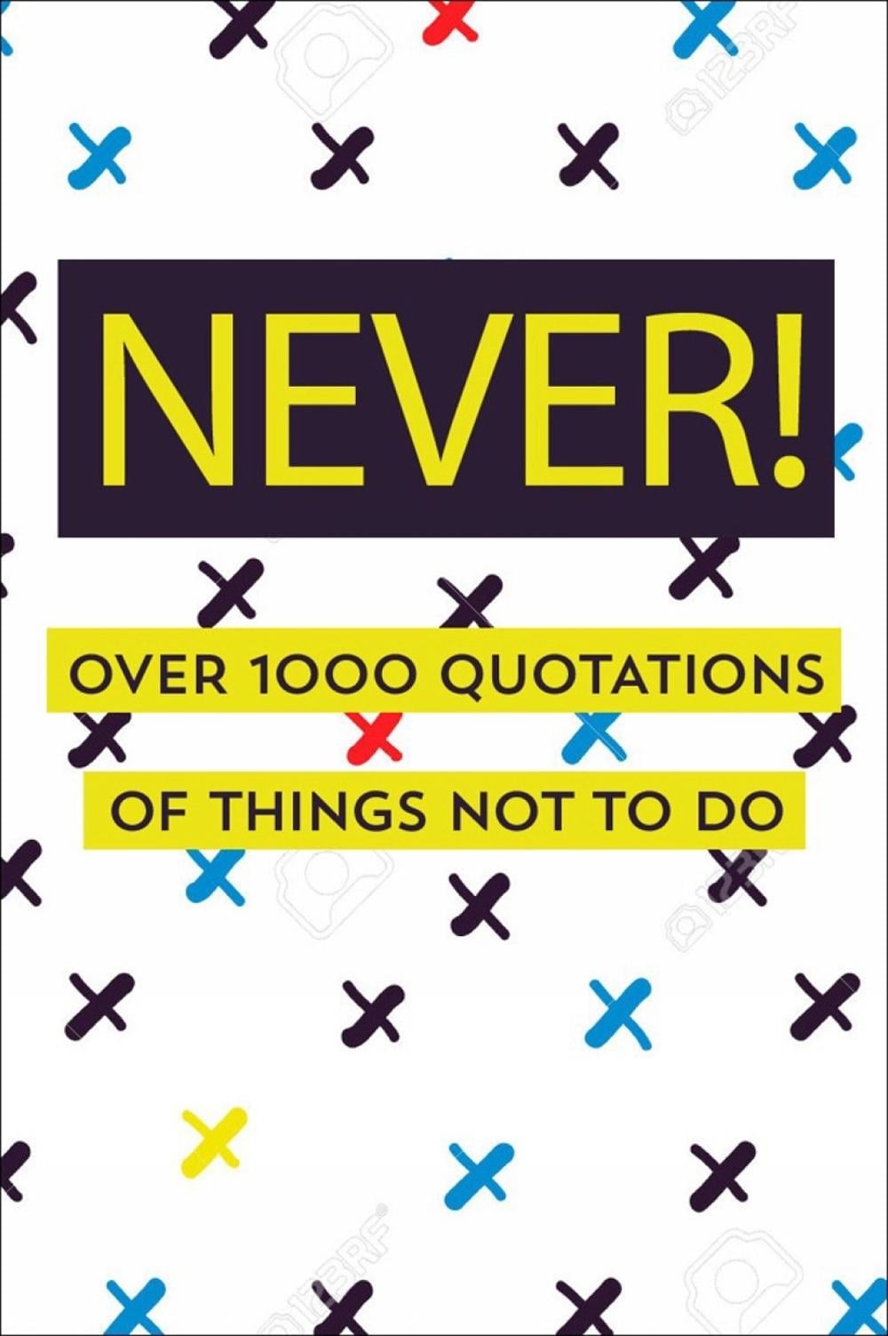 Never! by Gerd de Ley - ISBN: 9781578267965