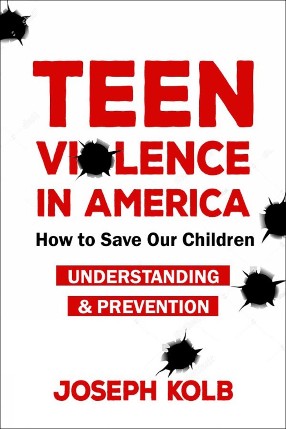 Teen Violence In America by Joseph Kolb - ISBN: 9781578268115