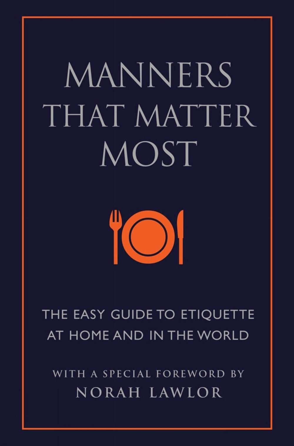 Manners That Matter Most by June Eding - ISBN: 9781578268160