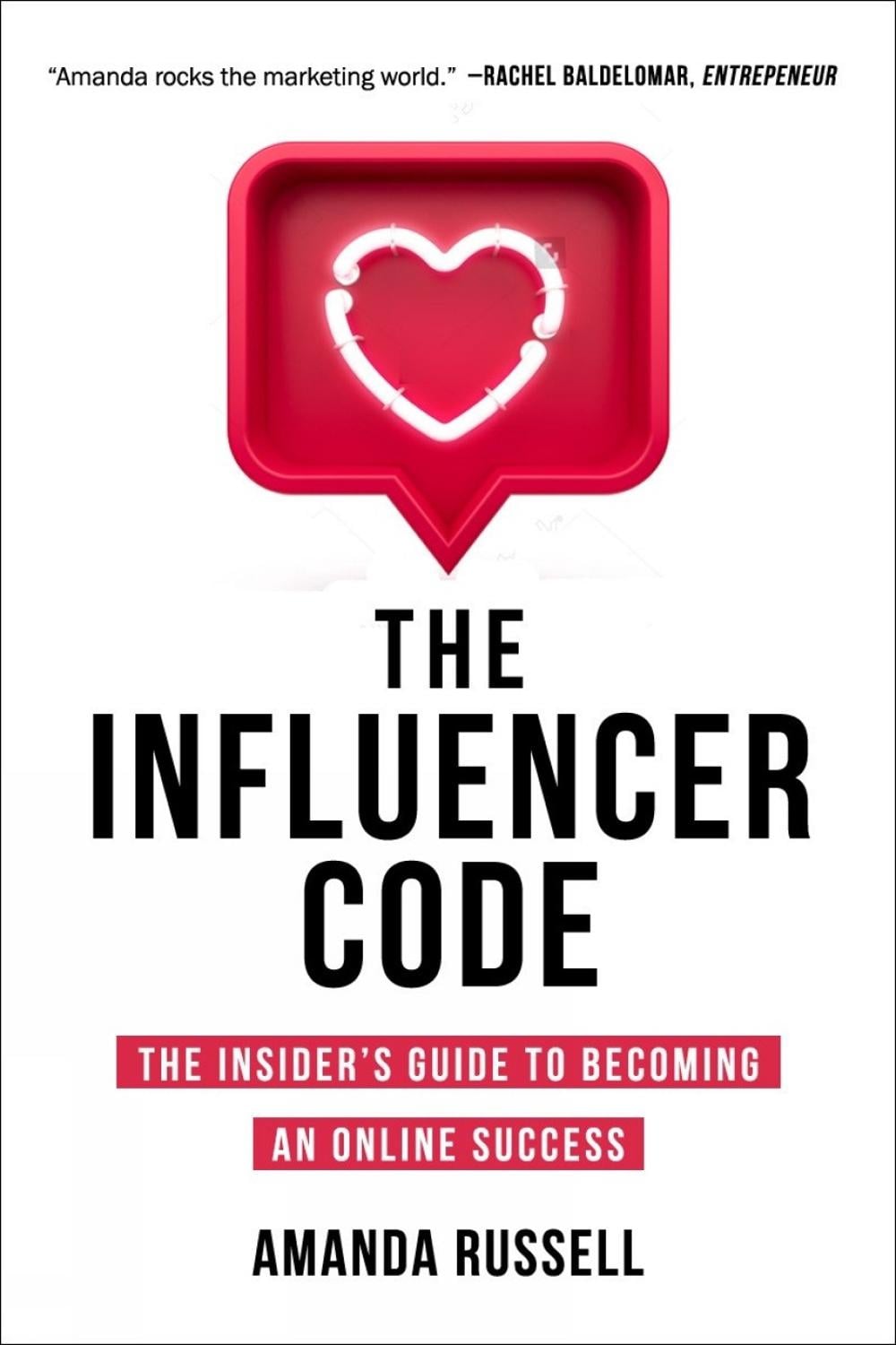 The Influencer Code by Amanda Russell - ISBN: 9781578268245