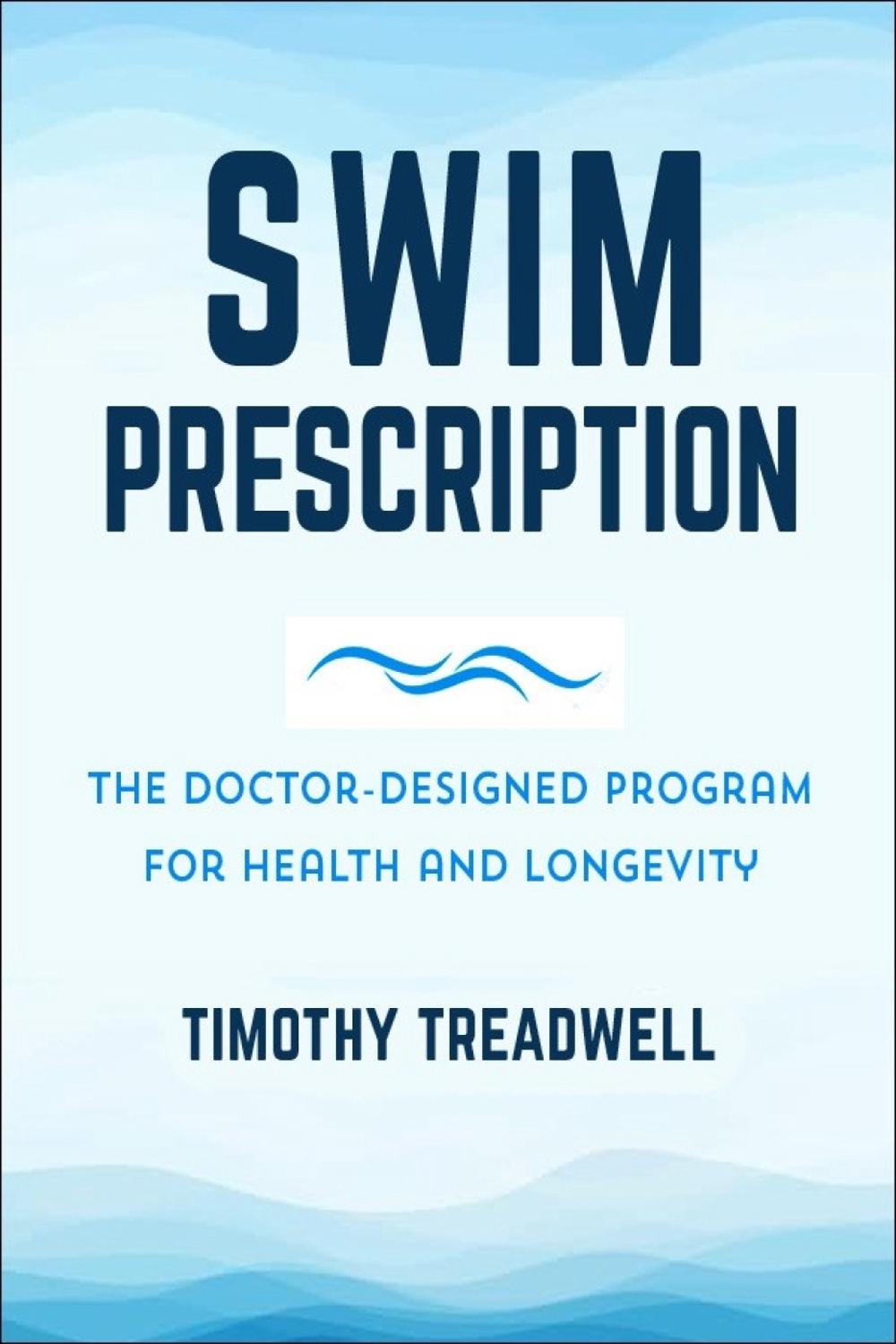 The Swim Prescription by Alexander Hutchison - ISBN: 9781578268467