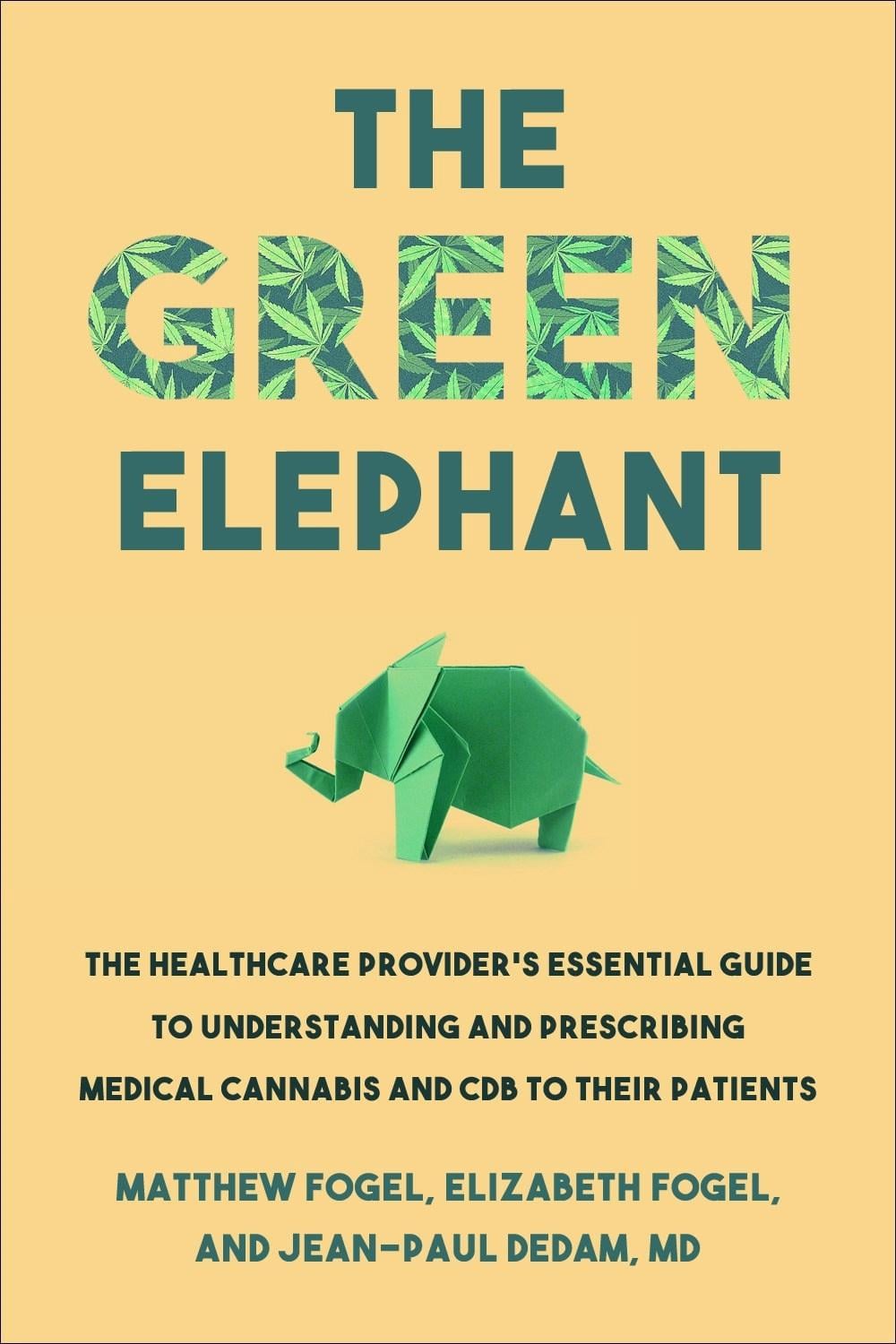 The Green Elephant by Matthew Fogel - ISBN: 9781578268733