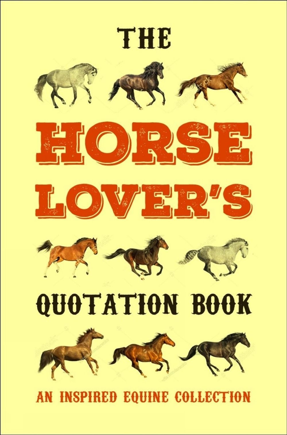 The Horse Lover's Quotation Book by Jackie Corley - ISBN: 9781578268771