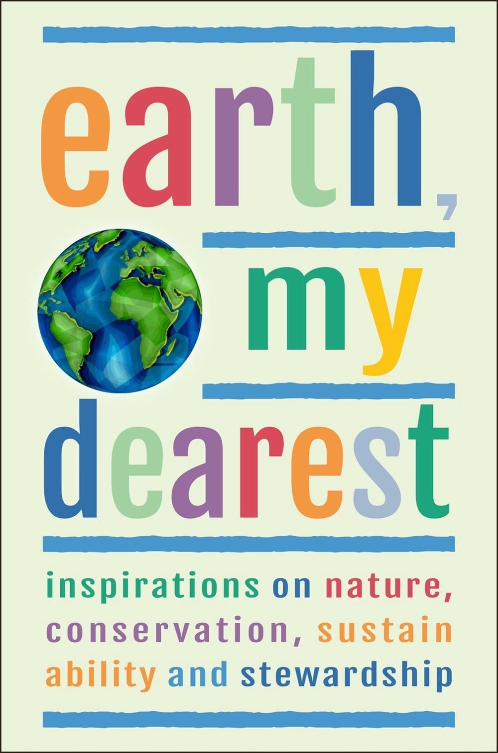 Earth, My Dearest by Jackie Corley - ISBN: 9781578268924