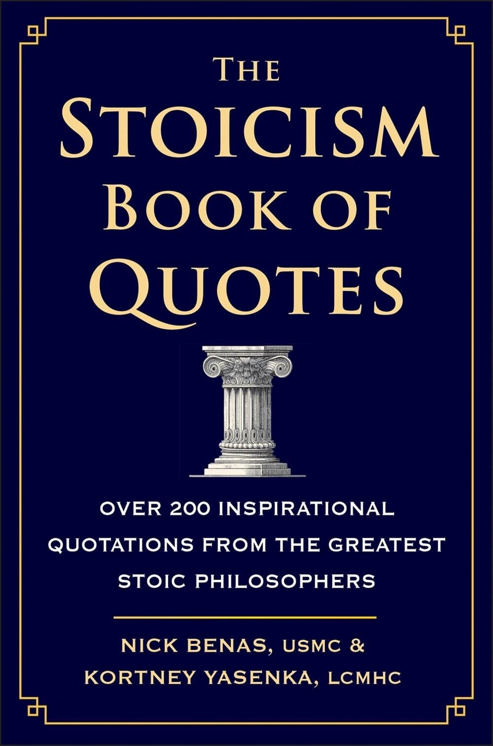The Stoicism Book of Quotes by Nick Benas - ISBN: 9781578269761