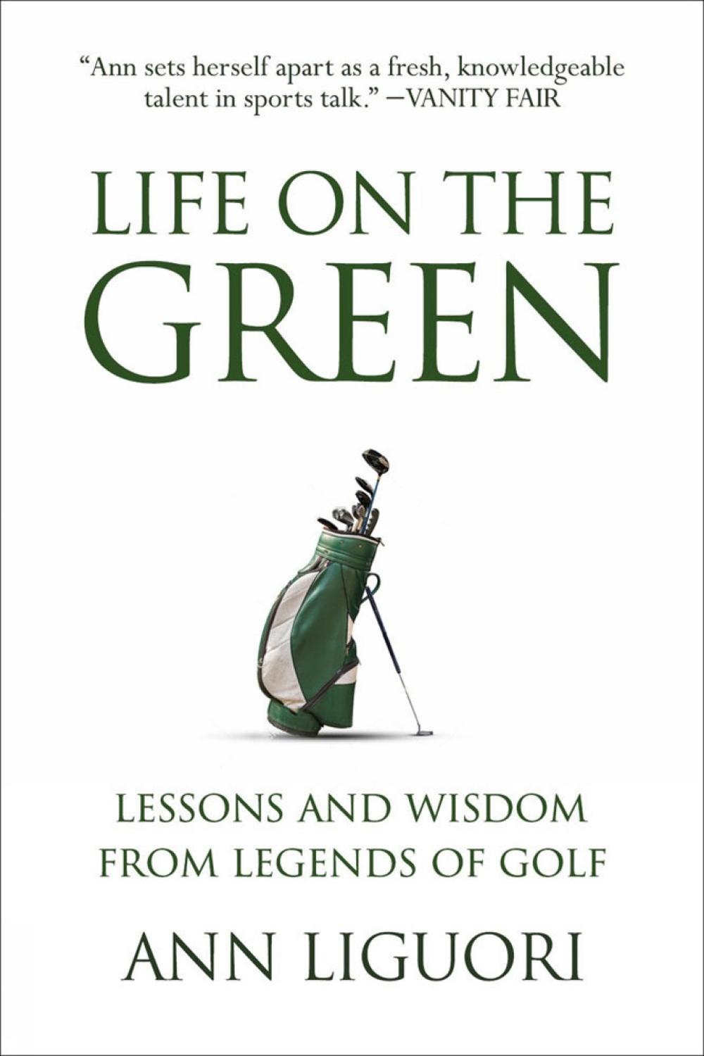 Life on the Green by Ann Liguori - ISBN: 9781578269785