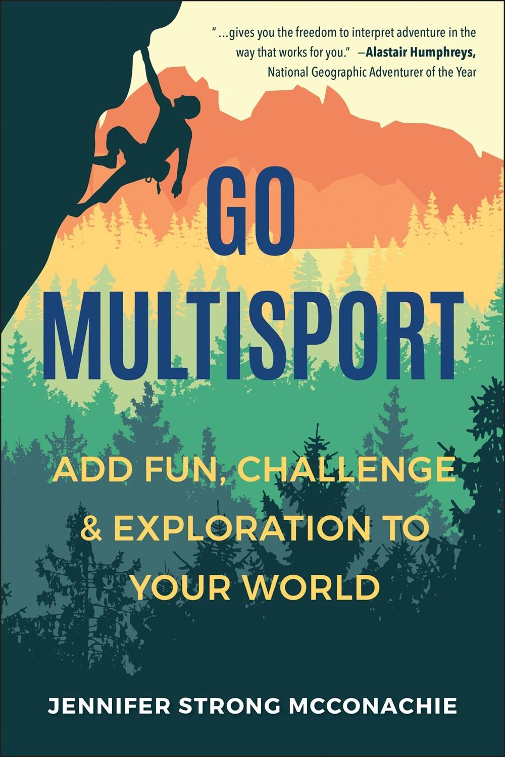 Go Multisport by Jennifer Mcconachie - ISBN: 9781578269921