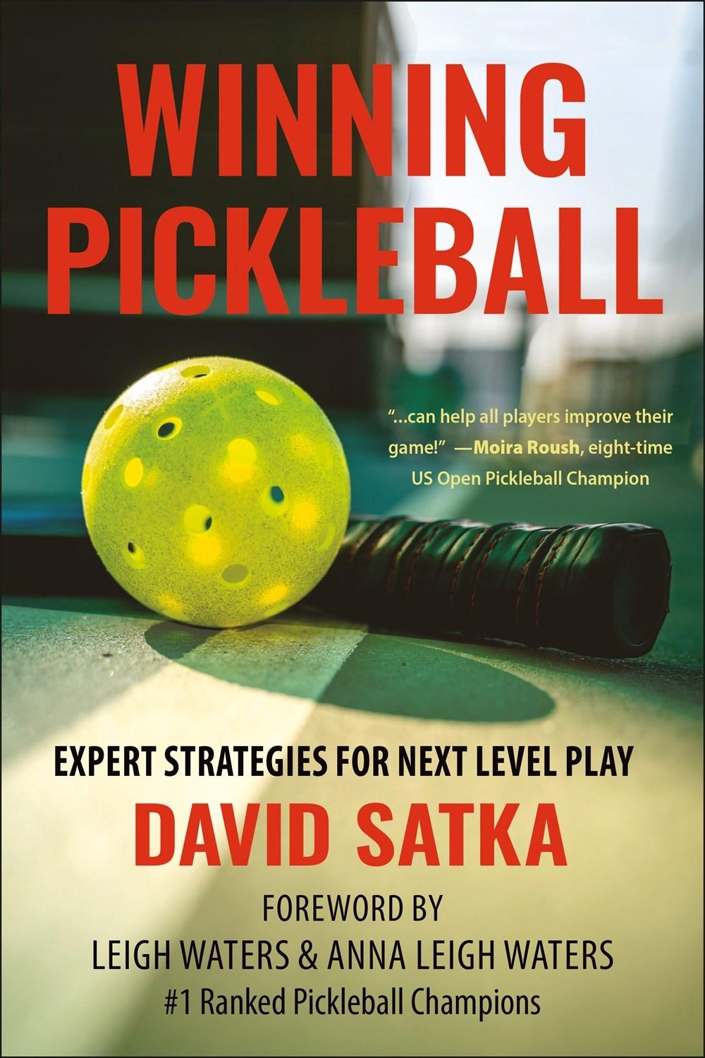 Winning Pickleball by David Satka - ISBN: 9781578269952
