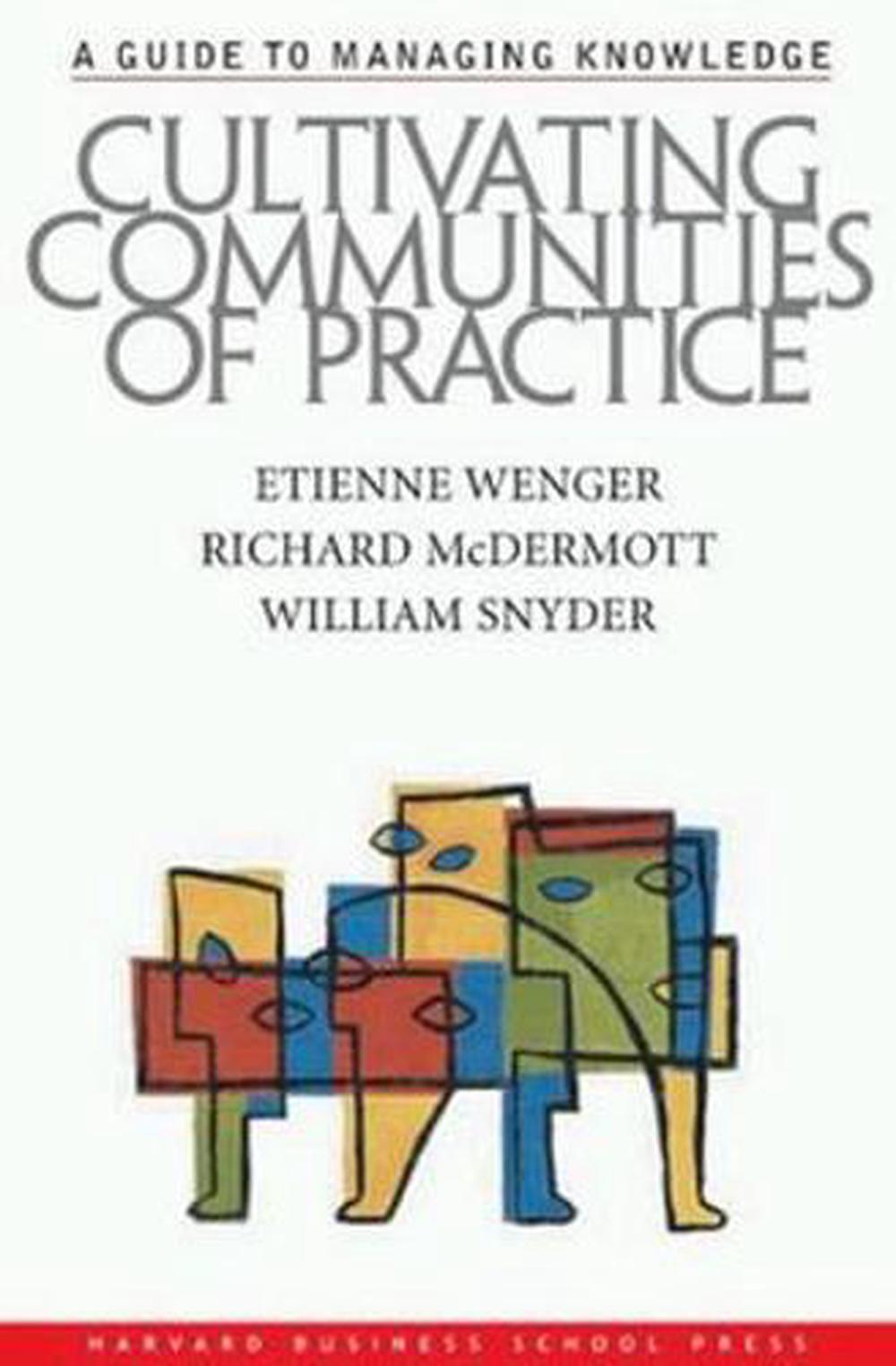 Cultivating Communities of Practice, 9781578513307