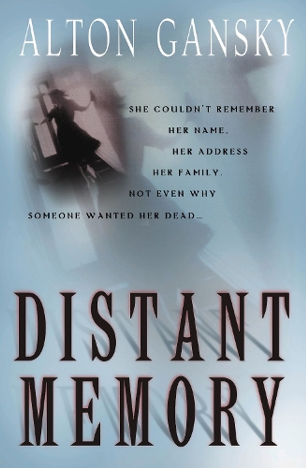 Distant Memory by Alton Gansky - ISBN: 9781578561216