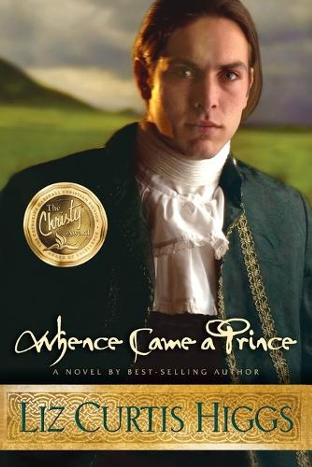 Whence Came a Prince by Liz Curtis Higgs - ISBN: 9781578561285
