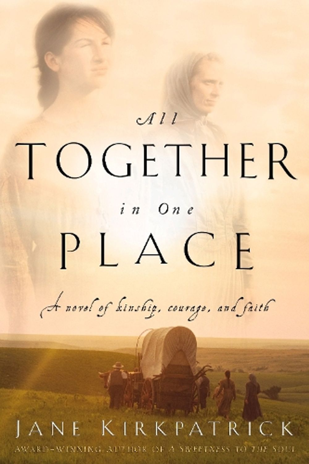 All Together in One Place by Jane Kirkpatrick - ISBN: 9781578562329