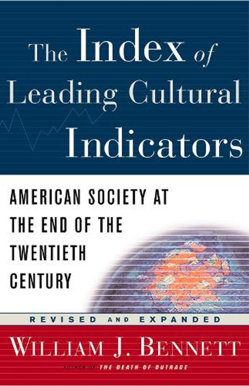 Index of Leading Cultural Indicators by William J. Bennett - ISBN: 9781578563449