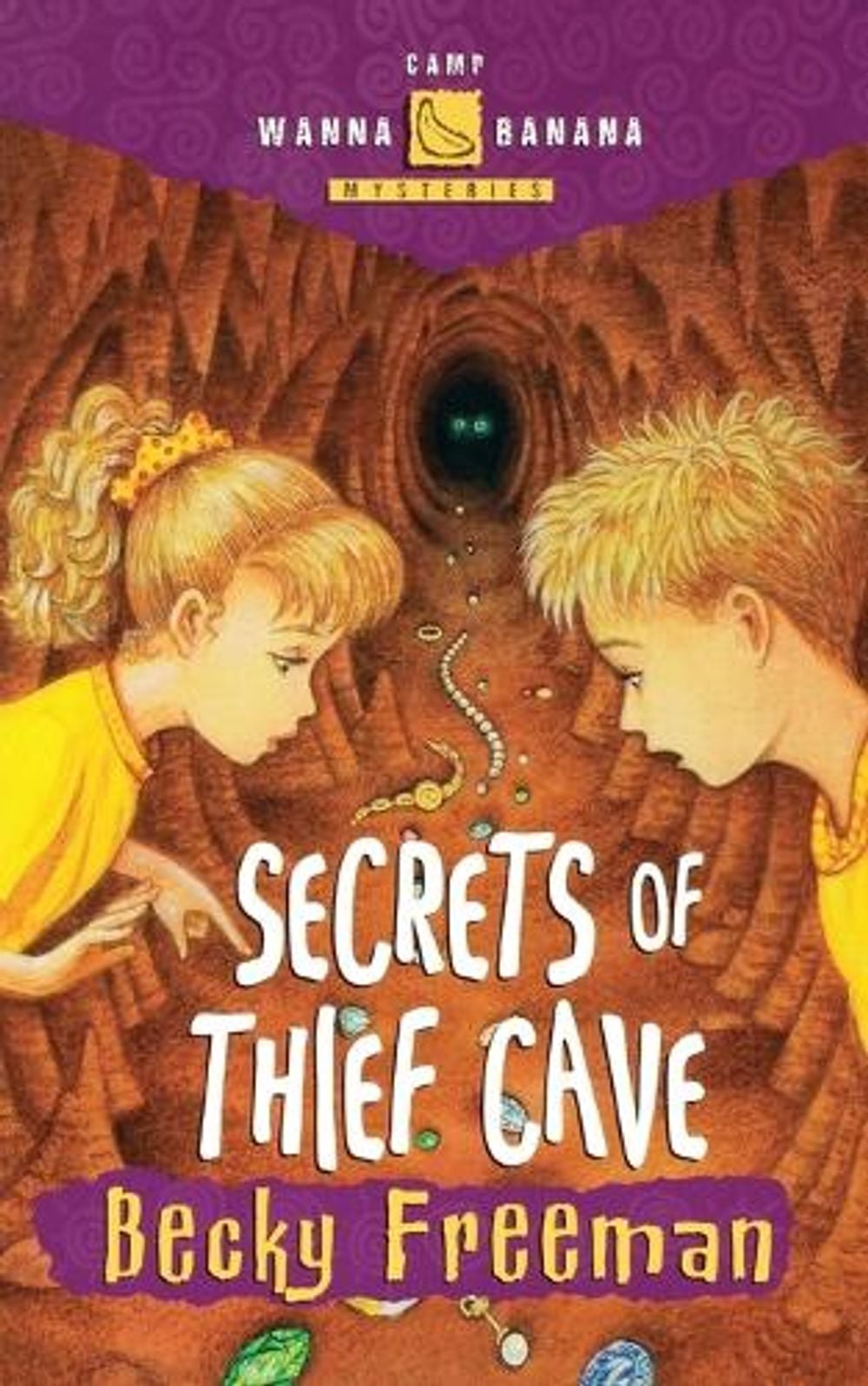 Secrets of Thief Cave by Becky Freeman - ISBN: 9781578563500