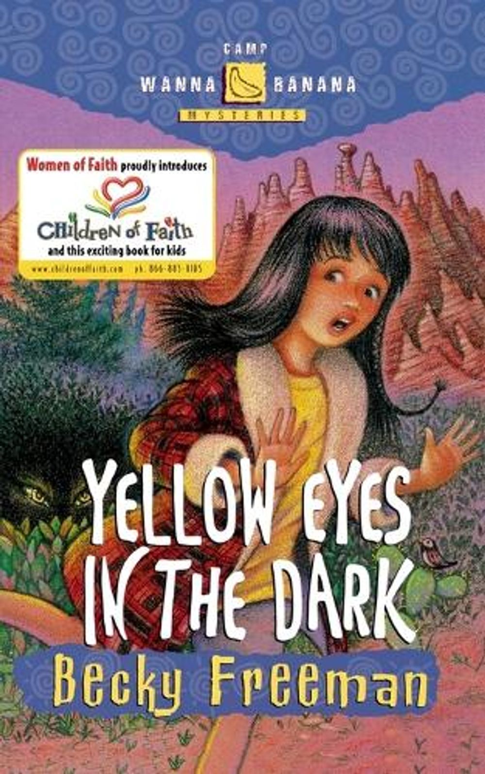 Yellow Eyes in the Dark by Becky Freeman - ISBN: 9781578563517