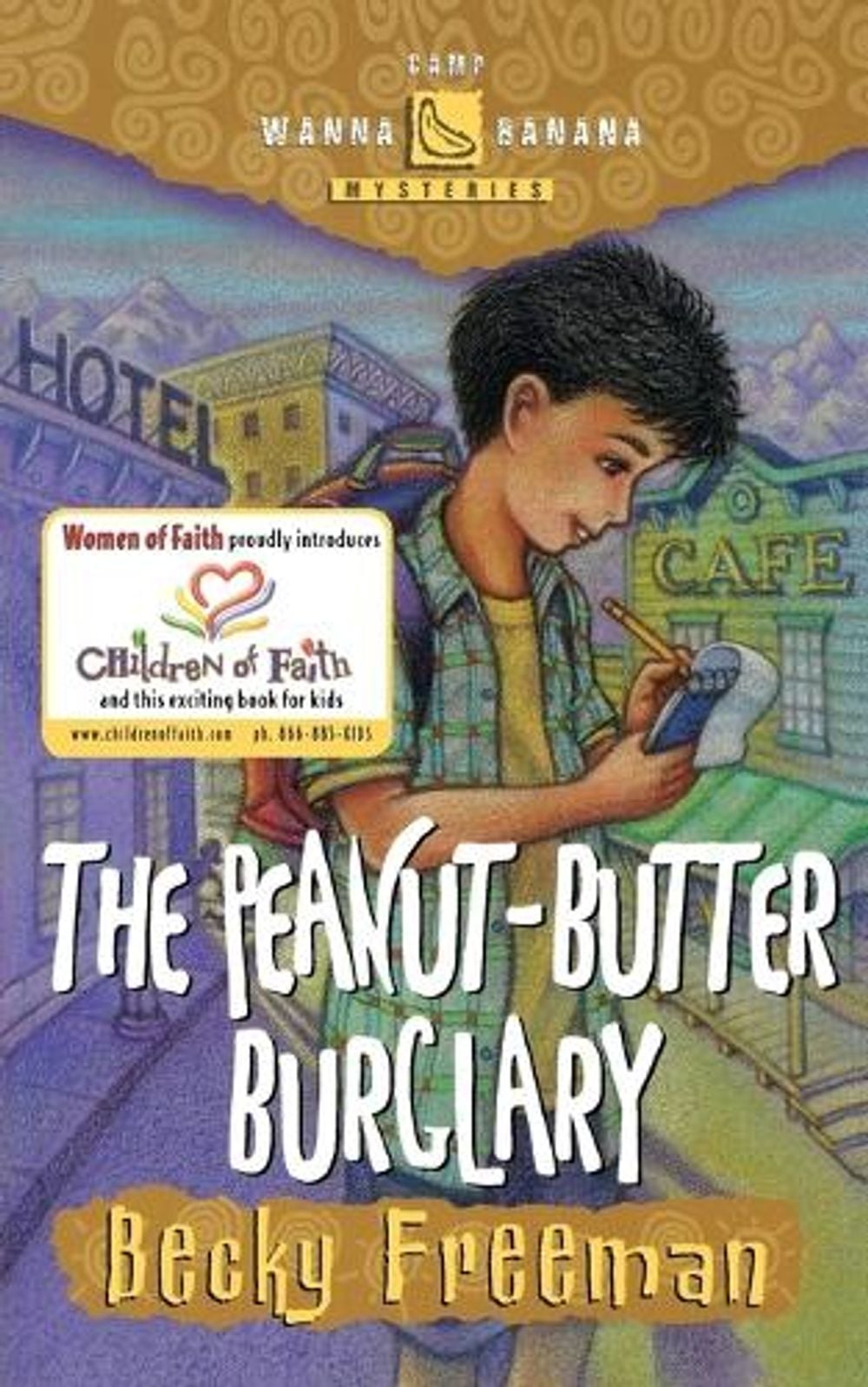 The Peanut-Butter Burglary by Becky Freeman - ISBN: 9781578563524