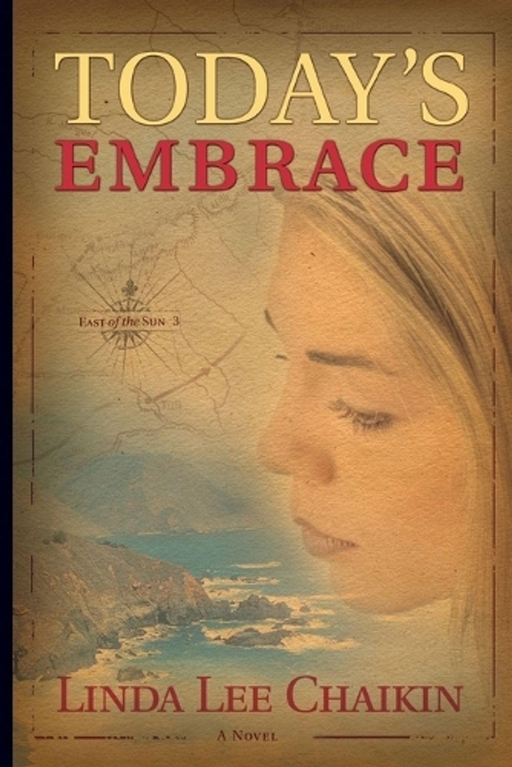 Today's Embrace by Linda Lee Chaikin - ISBN: 9781578565153