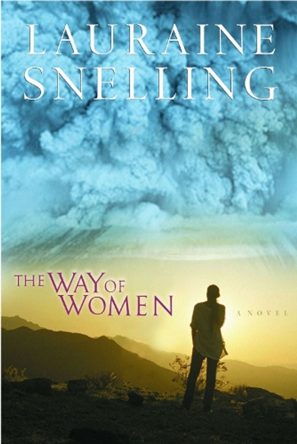 The Way of Women by Lauraine Snelling - ISBN: 9781578567874