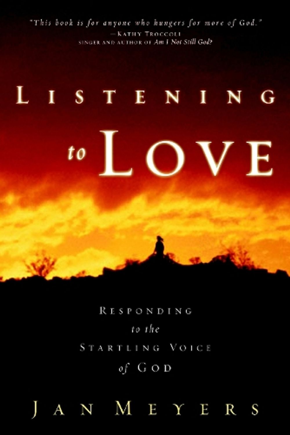 Listening to Love by Jan Meyers - ISBN: 9781578568420