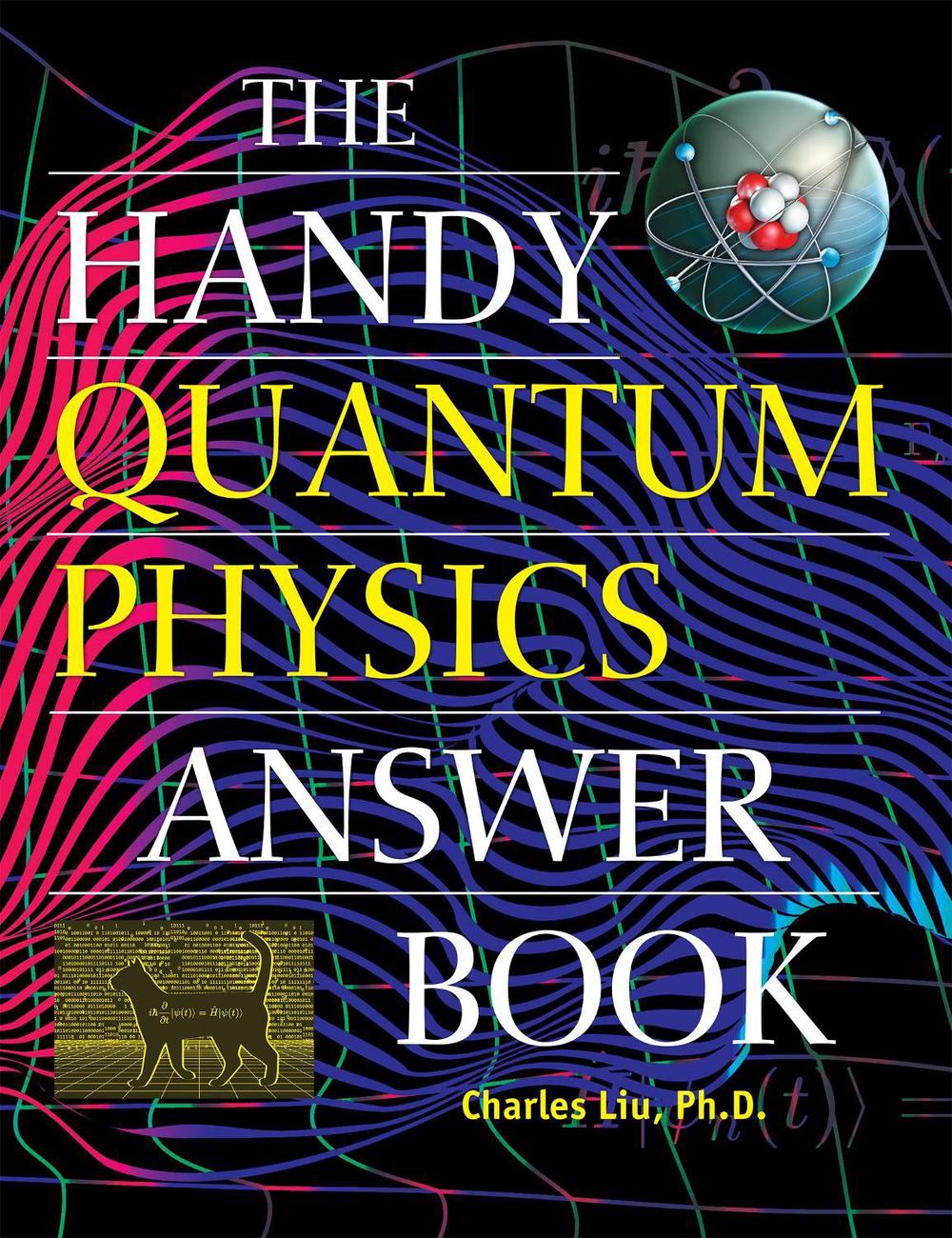 The Handy Quantum Physics Answer Book, 9781578598052