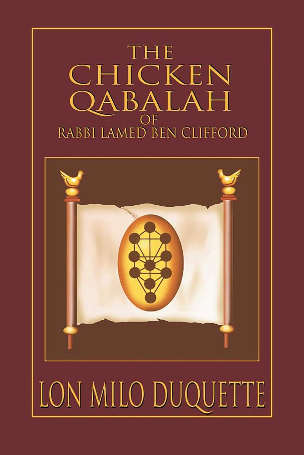 Chicken Qabalah of Rabbi Lamed Ben Clifford, 9781578632152