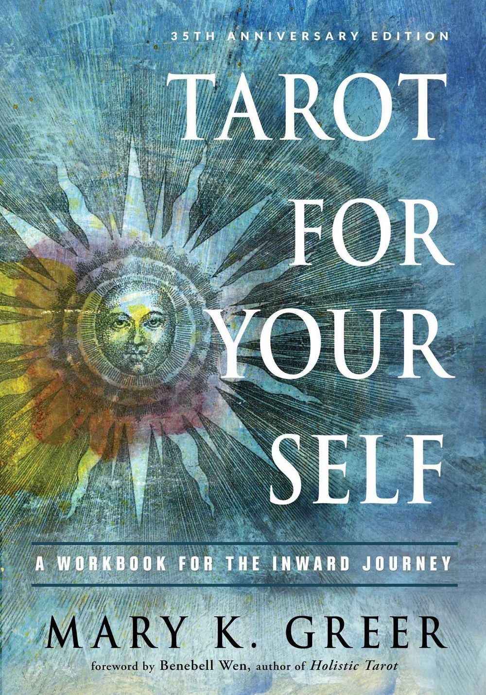 Tarot for Your Self by Mary K. Greer - ISBN: 9781578636792