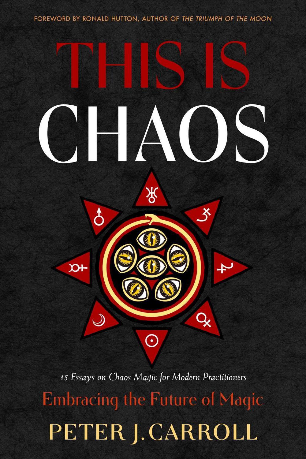 This Is Chaos: Embracing the Future of Magic, 9781578638734