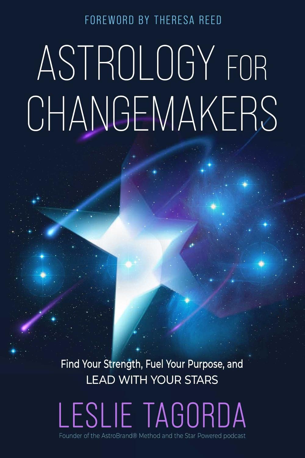 Astrology for Changemakers by Leslie Tagorda - ISBN: 9781578639069