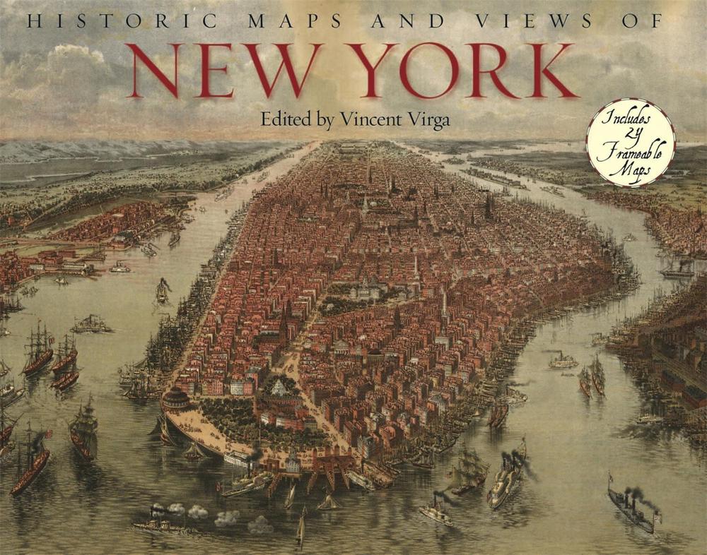 Historic Maps and Views of New York, 9781579125943