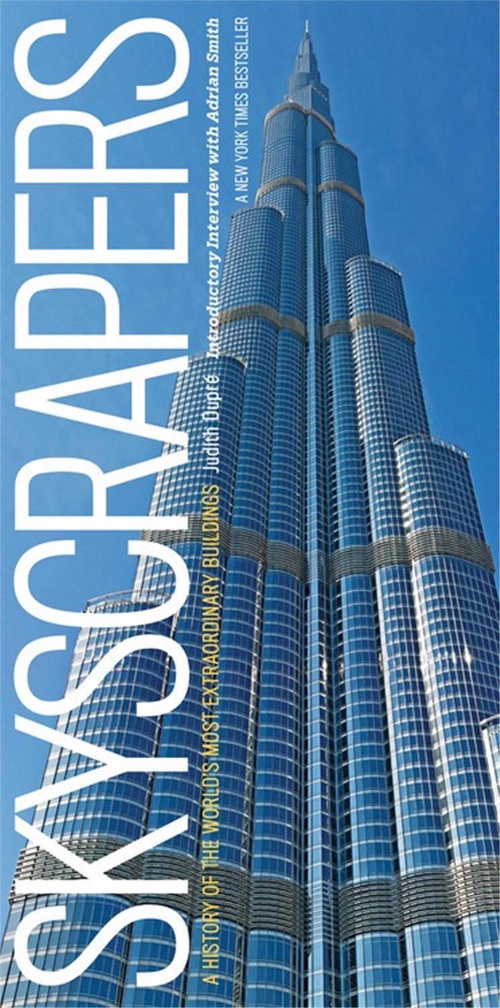 Skyscrapers by Judith Dupre - ISBN: 9781579129422