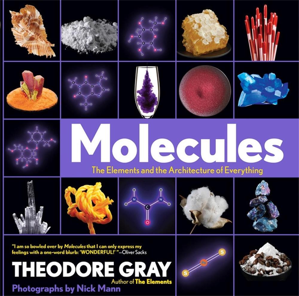Molecules: The Elements and the Architecture of Everything, 9781579129712