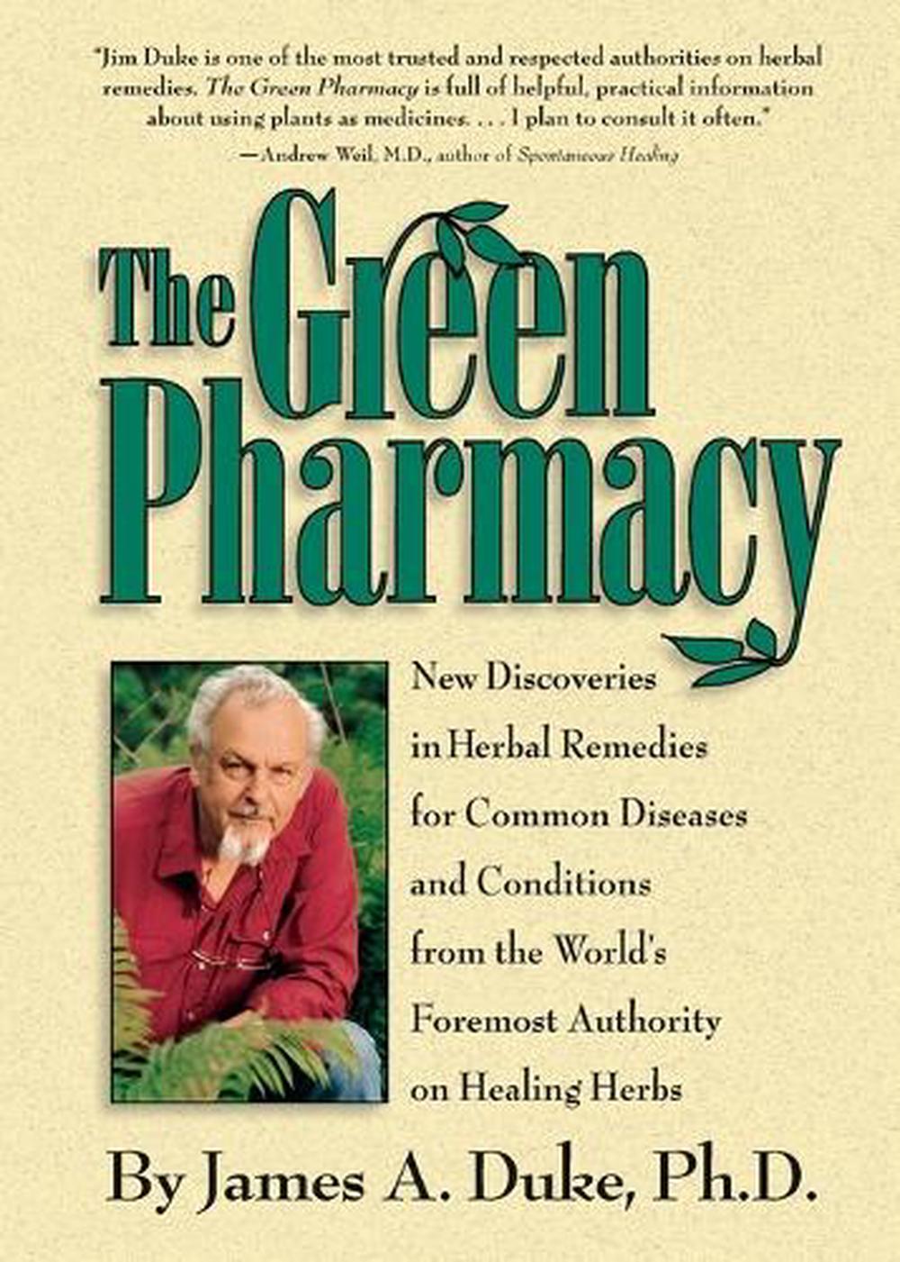 The Green Pharmacy by James A. Duke - ISBN: 9781579541248