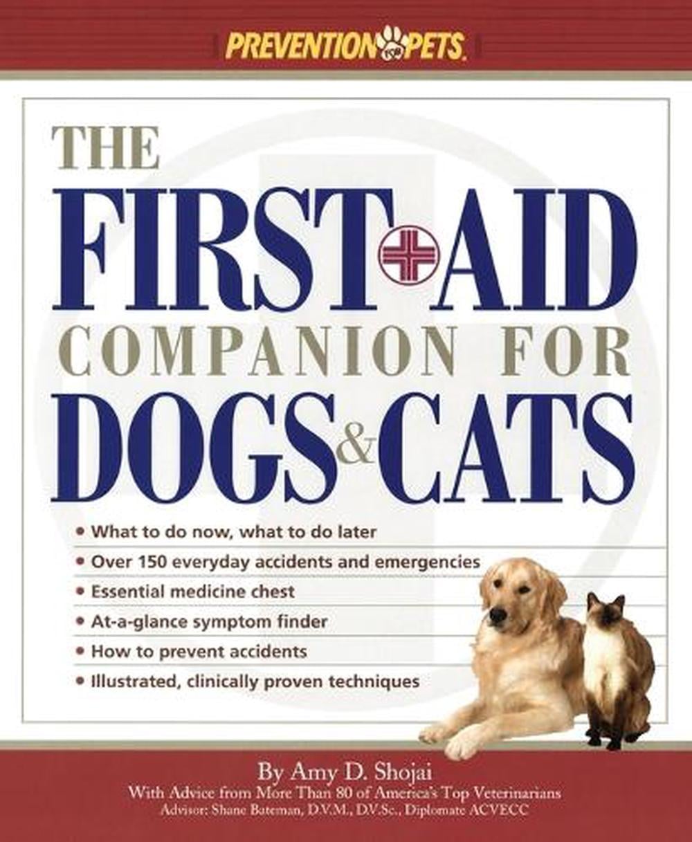 The First-Aid Companion for Dogs & Cats by Amy Shojai - ISBN: 9781579543655