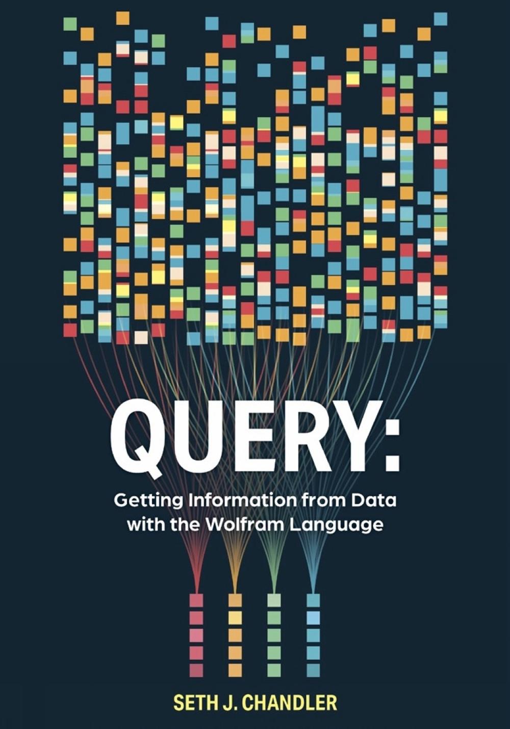 Query by Seth J. Chandler - ISBN: 9781579550851