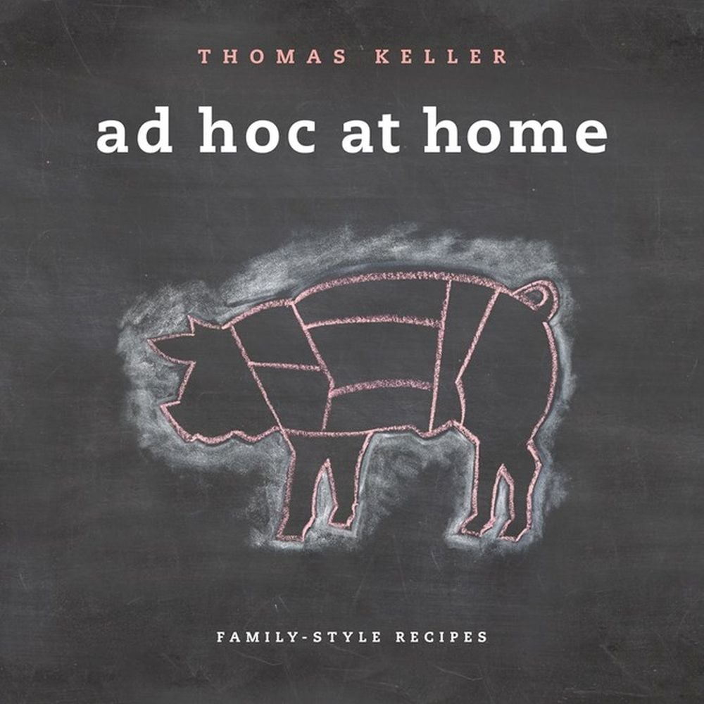 Ad Hoc at Home by Thomas Keller - ISBN: 9781579653774