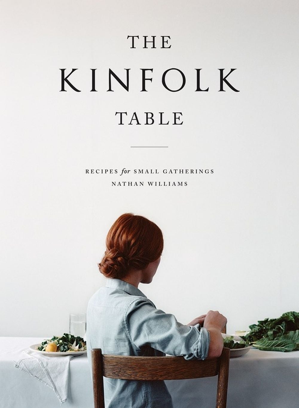 The Kinfolk Table by Nathan Williams - ISBN: 9781579655327