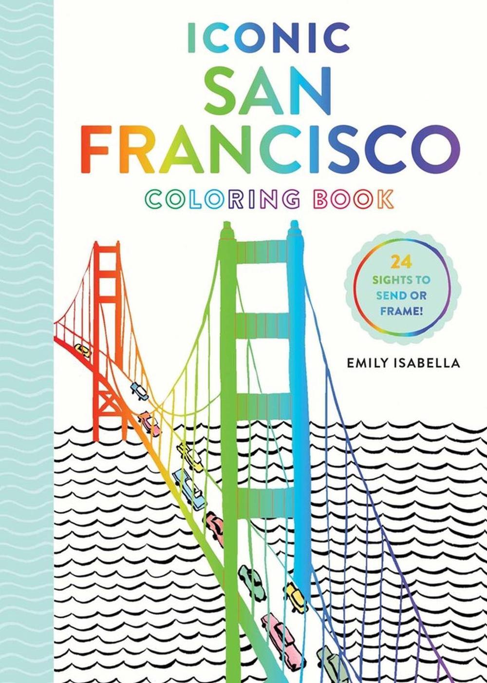 Iconic San Francisco Coloring Book, 9781579657710